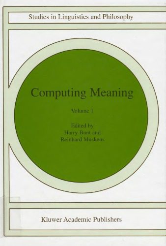 خرید و دانلود نسخه کامل کتاب Computing meaning, vol.1_686aac2ac1170.jpeg خرید و دانلود نسخه کامل کتاب Computing meaning, vol.1