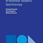 خرید و دانلود نسخه کامل کتاب Concepts and Applications of Nonlinear Terahertz Spectroscopy (Iop Concise Physics) [2019] -  PDF