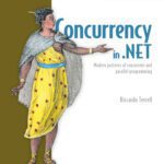 خرید و دانلود نسخه کامل کتاب Concurrency in .NET: Modern patterns of concurrent and parallel programming