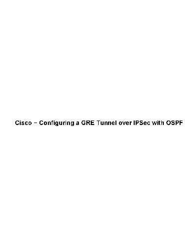 خرید و دانلود نسخه کامل کتاب configuring gre tunnel over ipsec with ospf_6885e20f0145c.jpeg خرید و دانلود نسخه کامل کتاب configuring gre tunnel over ipsec with ospf