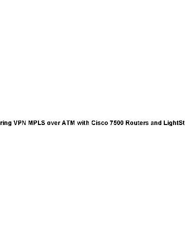 خرید و دانلود نسخه کامل کتاب Configuring Vpn Mpls Over Atm With Cisco 7500 Routers And Lightstream 1010 Switches_6885dd113cda7.jpeg خرید و دانلود نسخه کامل کتاب Configuring Vpn Mpls Over Atm With Cisco 7500 Routers And Lightstream 1010 Switches