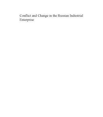 خرید و دانلود نسخه کامل کتاب Conflict & Change in the Russian Industrial Enterprise