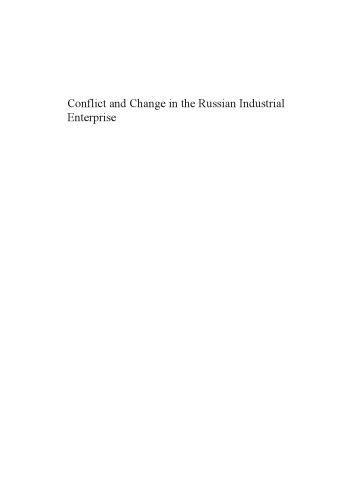 خرید و دانلود نسخه کامل کتاب Conflict & Change in the Russian Industrial Enterprise_6868f0d5b1f3d.jpeg خرید و دانلود نسخه کامل کتاب Conflict & Change in the Russian Industrial Enterprise