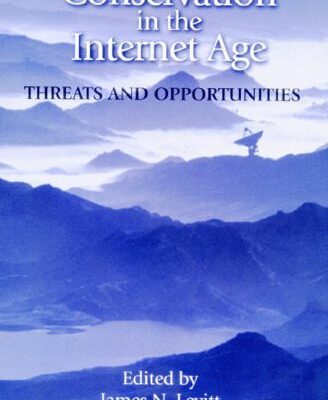 خرید و دانلود نسخه کامل کتاب Conservation in the Internet Age: Threats And Opportunities