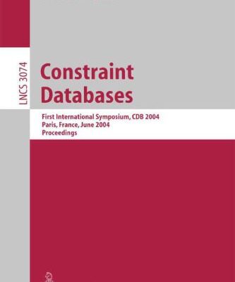 خرید و دانلود نسخه کامل کتاب Constraint Databases: First International Symposium, CDB 2004, Paris, France, June 12-13, 2004. Proceedings