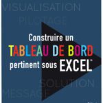 خرید و دانلود نسخه کامل کتاب Construire un tableau de bord pertinent sous Excel
