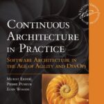 خرید و دانلود نسخه کامل کتاب Continuous Architecture in Practice: Software Architecture in the Age of Agility and DevOps (Addison-Wesley Signature Series (Vernon))