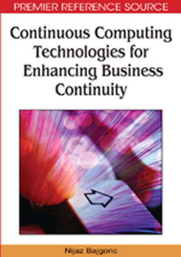 خرید و دانلود نسخه کامل کتاب Continuous Computing Technologies for Enhancing Business Continuity_686d702f15876.jpeg خرید و دانلود نسخه کامل کتاب Continuous Computing Technologies for Enhancing Business Continuity