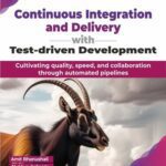 خرید و دانلود نسخه کامل کتاب Continuous Integration and Delivery with Test-driven Development
