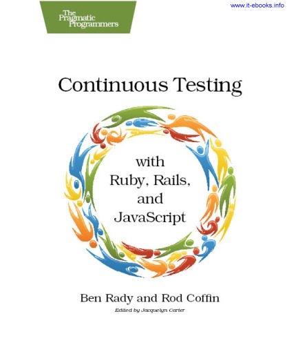 خرید و دانلود نسخه کامل کتاب Continuous Testing: with Ruby, Rails, and JavaScript_68720bcfa865b.jpeg خرید و دانلود نسخه کامل کتاب Continuous Testing: with Ruby, Rails, and JavaScript