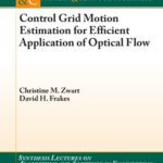 خرید و دانلود نسخه کامل کتاب Control Grid Motion Estimation for Efficient Application of Optical Flow