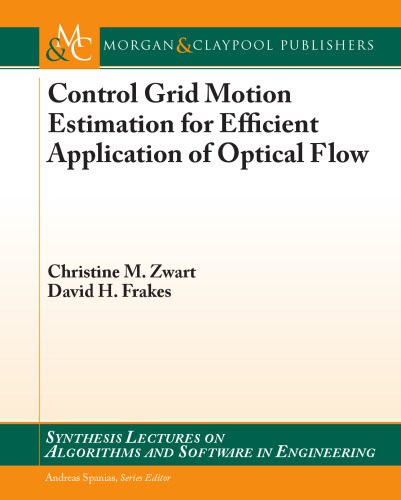 خرید و دانلود نسخه کامل کتاب Control Grid Motion Estimation for Efficient Application of Optical Flow_686e77ce4f7e7.jpeg خرید و دانلود نسخه کامل کتاب Control Grid Motion Estimation for Efficient Application of Optical Flow