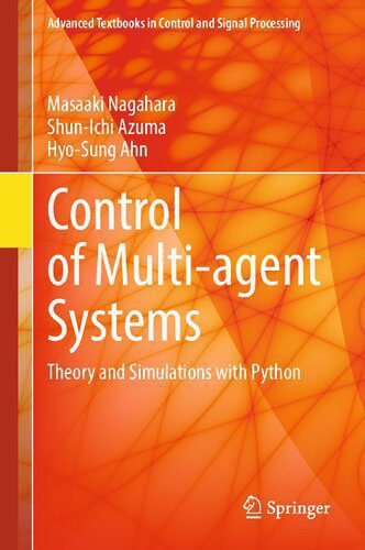 خرید و دانلود نسخه کامل کتاب Control of Multi-agent Systems : Theory and Simulations with Python_687e1c504b28b.jpeg خرید و دانلود نسخه کامل کتاب Control of Multi-agent Systems : Theory and Simulations with Python