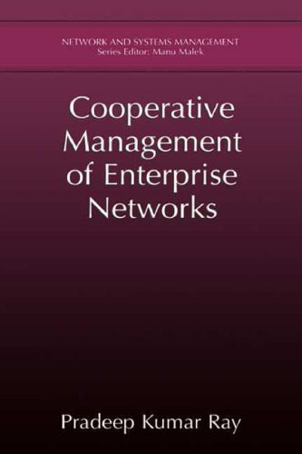 خرید و دانلود نسخه کامل کتاب Cooperative Management of Enterprise Networks (Network and Systems Management)_68824845edf27.jpeg خرید و دانلود نسخه کامل کتاب Cooperative Management of Enterprise Networks (Network and Systems Management)