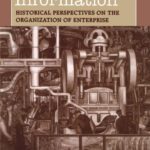 خرید و دانلود نسخه کامل کتاب Coordination and Information: Historical Perspectives on the Organization of Enterprise