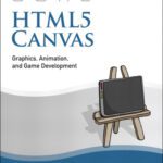 خرید و دانلود نسخه کامل کتاب Core HTML5 Canvas: Graphics, Animation, and Game Development
