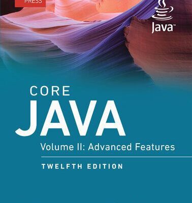 خرید و دانلود نسخه کامل کتاب Core Java, Vol. II-Advanced Feature