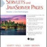 خرید و دانلود نسخه کامل کتاب Core Servlets and JavaServer Pages (Vol. 1. Core Technologies)