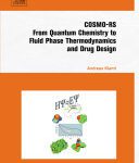 خرید و دانلود نسخه کامل کتاب COSMO-RS: From Quantum Chemistry to Fluid Phase Thermodynamics and Drug Design