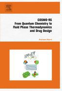 خرید و دانلود نسخه کامل کتاب COSMO-RS: From Quantum Chemistry to Fluid Phase Thermodynamics and Drug Design_686f549fe8861.jpeg خرید و دانلود نسخه کامل کتاب COSMO-RS: From Quantum Chemistry to Fluid Phase Thermodynamics and Drug Design