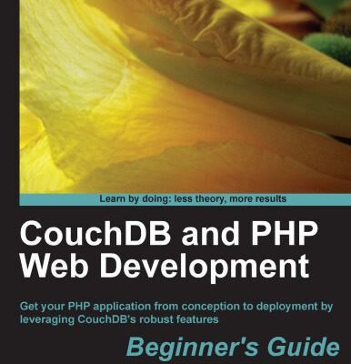 خرید و دانلود نسخه کامل کتاب CouchDB and PHP Web Development Beginner’s Guide