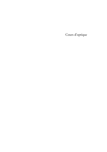 خرید و دانلود نسخه کامل کتاب Cours d’optique: Simulations et exercices résolus avec Maple®, Matlab®, Mathematica®, Mathcad®_687f892fc2d92.jpeg خرید و دانلود نسخه کامل کتاب Cours d’optique: Simulations et exercices résolus avec Maple®, Matlab®, Mathematica®, Mathcad®