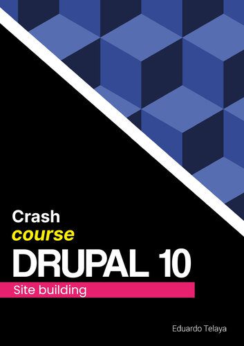 خرید و دانلود نسخه کامل کتاب CRASH COURSE DRUPAL 10 SITE BUILDING_686eba36b4478.jpeg خرید و دانلود نسخه کامل کتاب CRASH COURSE DRUPAL 10 SITE BUILDING