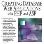خرید و دانلود نسخه کامل کتاب Creating Database Web Applications with PHP and ASP