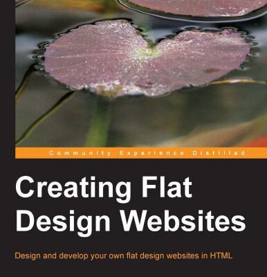 خرید و دانلود نسخه کامل کتاب Creating Flat Design Websites