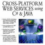 خرید و دانلود نسخه کامل کتاب Cross-Platform Web Services Using C Sharp And Java