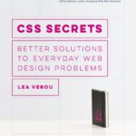 خرید و دانلود نسخه کامل کتاب CSS Secrets: Better Solutions to Everyday Web Design Problems