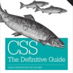 خرید و دانلود نسخه کامل کتاب CSS: The Definitive Guide: Visual Presentation for the Web