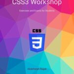 خرید و دانلود نسخه کامل کتاب CSS3 Workshop Exercises and Exams for Students