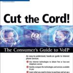 خرید و دانلود نسخه کامل کتاب Cut the Cord! The Consumer’s Guide to VoIP