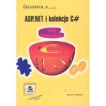 خرید و دانلود نسخه کامل کتاب Ćwiczenia z ASP.NET i kolekcje C#