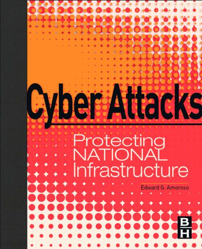 خرید و دانلود نسخه کامل کتاب Cyber Attacks: Protecting National Infrastructure_68680db4e73cb.jpeg خرید و دانلود نسخه کامل کتاب Cyber Attacks: Protecting National Infrastructure