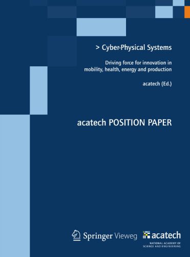 خرید و دانلود نسخه کامل کتاب Cyber-Physical Systems: Driving force for innovation in mobility, health, energy and production_6868f8c195613.jpeg خرید و دانلود نسخه کامل کتاب Cyber-Physical Systems: Driving force for innovation in mobility, health, energy and production