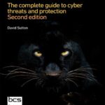 خرید و دانلود نسخه کامل کتاب Cyber Security: The Complete Guide to Cyber Threats and Protection 2nd Edition