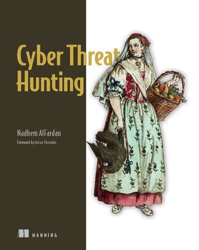 خرید و دانلود نسخه کامل کتاب Cyber Threat Hunting_6867cfe641011.jpeg خرید و دانلود نسخه کامل کتاب Cyber Threat Hunting