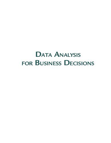 خرید و دانلود نسخه کامل کتاب Data Analysis for Business Decisions: Case Studies in Excel, R, and ChatGPT: Third Edition_686620047a1ef.jpeg خرید و دانلود نسخه کامل کتاب Data Analysis for Business Decisions: Case Studies in Excel, R, and ChatGPT: Third Edition