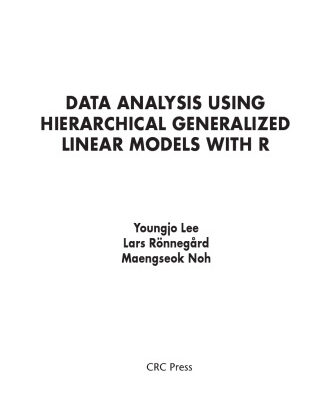خرید و دانلود نسخه کامل کتاب Data Analysis Using Hierarchical Generalized Linear Models with R