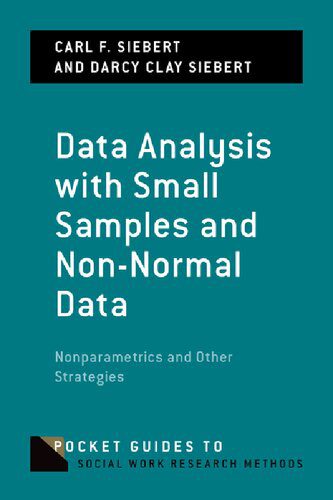 خرید و دانلود نسخه کامل کتاب Data Analysis with Small Samples and Non- Normal Data: Nonparametrics and Other Strategies_686edef3e6201.jpeg خرید و دانلود نسخه کامل کتاب Data Analysis with Small Samples and Non- Normal Data: Nonparametrics and Other Strategies