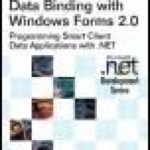خرید و دانلود نسخه کامل کتاب Data Binding with Windows Forms 2.0: Programming Smart Client Data Applications with .NET