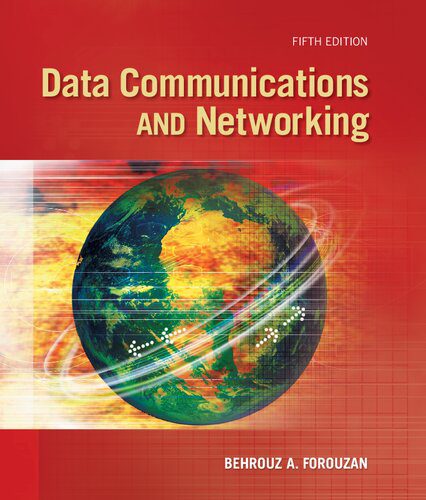 خرید و دانلود نسخه کامل کتاب Data Communications and Networking_68807b1b88fdc.jpeg خرید و دانلود نسخه کامل کتاب Data Communications and Networking