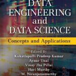 خرید و دانلود نسخه کامل کتاب Data Engineering and Data Science: Concepts and Applications