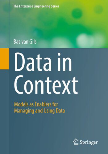 خرید و دانلود نسخه کامل کتاب Data in Context: Models as Enablers for Managing and Using Data_68667aa851efe.jpeg خرید و دانلود نسخه کامل کتاب Data in Context: Models as Enablers for Managing and Using Data