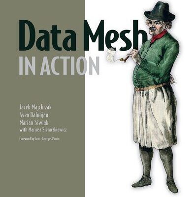 خرید و دانلود نسخه کامل کتاب Data Mesh in Action