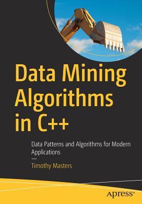 خرید و دانلود نسخه کامل کتاب Data Mining Algorithms in C++: Data Patterns and Algorithms for Modern Applications_686f4fb338cc2.jpeg خرید و دانلود نسخه کامل کتاب Data Mining Algorithms in C++: Data Patterns and Algorithms for Modern Applications