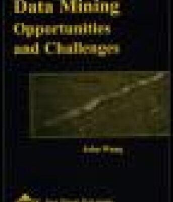 خرید و دانلود نسخه کامل کتاب Data Mining: Opportunities and Challenges