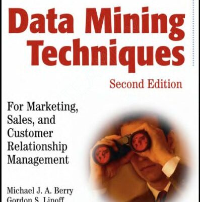 خرید و دانلود نسخه کامل کتاب Data mining techniques for marketing, sales, and customer relationship management